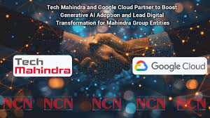 Tech Mahindra and Google Cloud Partner to Boost Generative AI Adoption ...