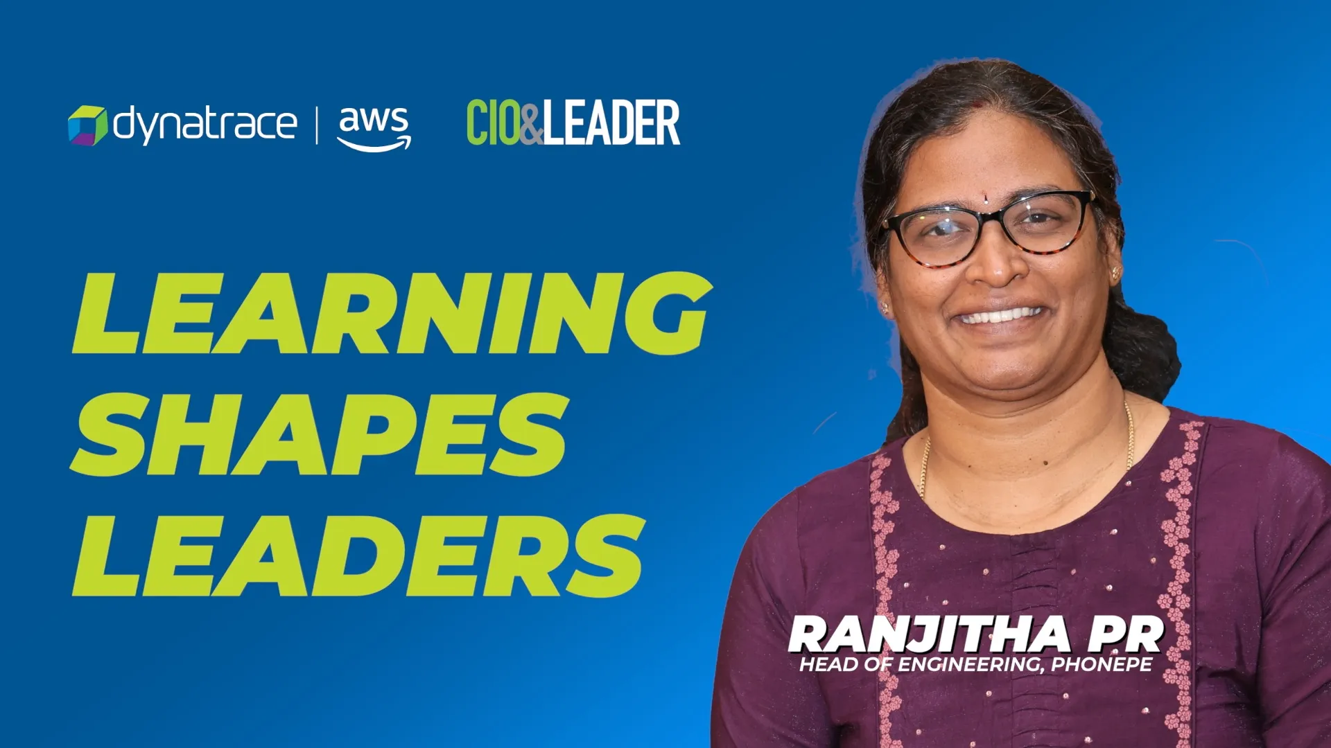 In Conversation with Ranjitha R – Head of Engineering, PhonePe - CIO&Leader